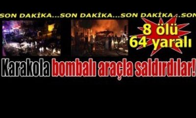 Gaziantep’te Hain Saldırı 8 Ölü, 64 Yaralı