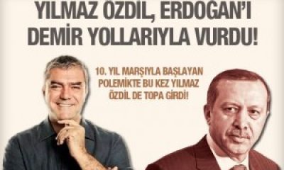 Yılmaz Özdil, Erdoğan’ı Demir Yollarıyla Vurdu