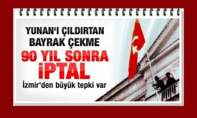 İzmir’de Bayrak Çekme Yasağı