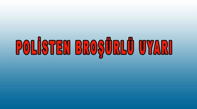 polisten-brosurlu-uyari