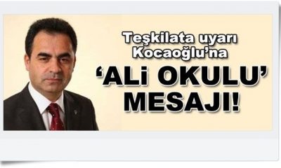 Ali Aşlık’tan Teşkilata Uyarı
