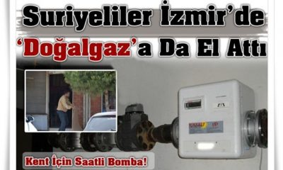 Suriyeliler Doğalgaz’a da El Attı