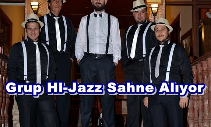 Selçuk’ta Grup Hi-Jazz Günleri Başlıyor