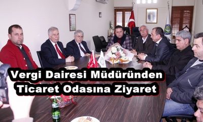 Vergi Dairesi Müdüründen Ticaret Odasına Ziyaret