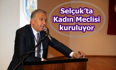Selçuk’ta Kadın Meclisi kuruluyor