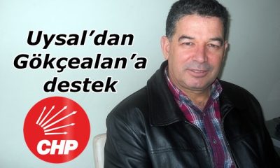 Uysal’dan Gökçealan’a destek