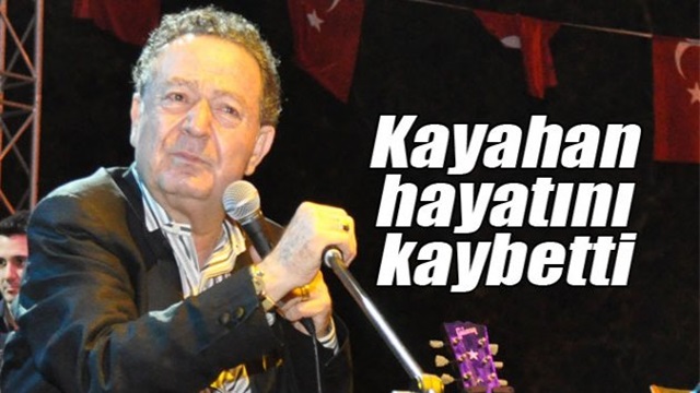kayahan-hayatini-kaybetti