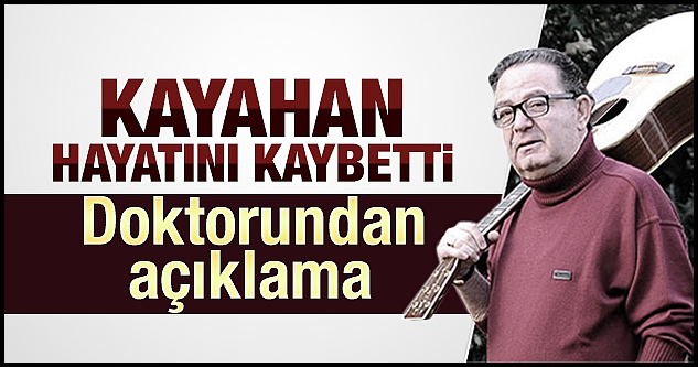 kayahan_hayatini_kaybetti2
