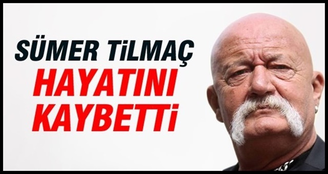 sumer_tilmac_hayatini_kaybetti