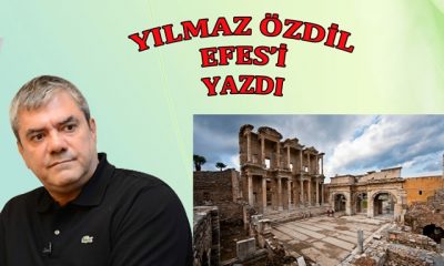 Yılmaz Özdil Efes’i yazdı