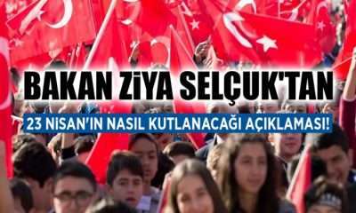 Milli Eğitim Bakanı Selçuk’tan 23 Nisan açıklaması