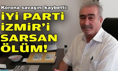 Korona savaşını kaybetti: İYİ Parti İzmir’i sarsan ölüm!