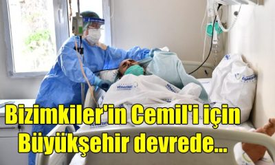 Bizimkiler’in Cemil’i için Büyükşehir devrede…