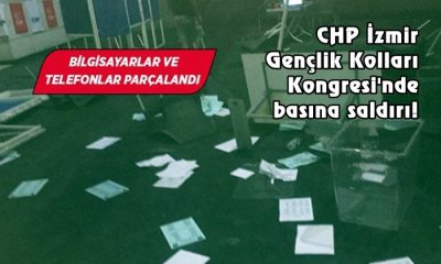 CHP İzmir Gençlik Kolları Kongresi’nde basına saldırı!