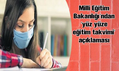 Milli Eğitim Bakanlığı’ndan ‘yüz yüze eğitim takvimi’ açıklaması