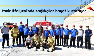 İzmir İtfaiyesi’nde sağlıkçılar hayat kurtarıyor
