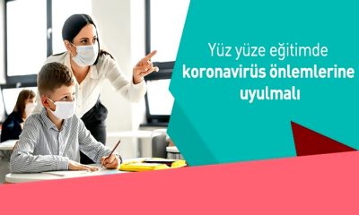 Yüz yüze eğitimde koronavirüs önlemlerine uyulmalı