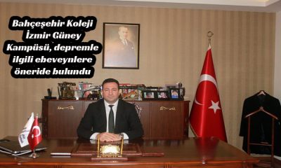 Bahçeşehir Koleji İzmir Güney Kampüsü, depremle ilgili ebeveynlere öneride bulundu