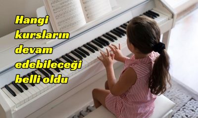 Hangi kursların devam edebileceği belli oldu