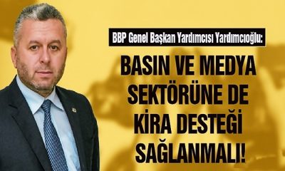 Basın ve Medya Sektörüne de Kira Desteği Sağlanmalı!