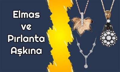 Elmas ve Pırlanta Aşkına