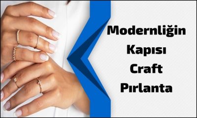 Modernliğin Kapısı Craft Pırlanta