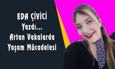 Artan Vakalarda Yaşam Mücadelesi