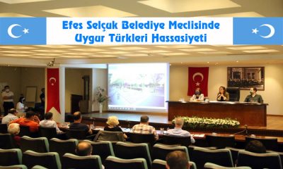 Efes Selçuk Belediye Meclisinde Uygur Türkleri Hassasiyeti