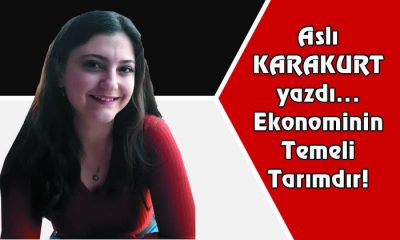 Ekonominin Temeli Tarımdır!
