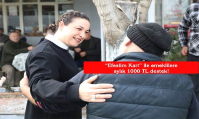 Başkan Filiz Ceritoğlu Sengel’den “Efeslim Kart” ile emeklilere aylık 1000 TL destek!