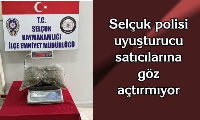 Selçuk polisi uyuşturucu satıcılarına göz açtırmıyor