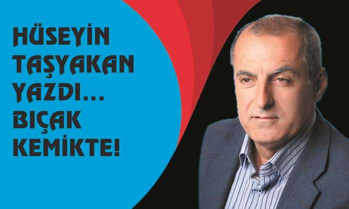 BIÇAK KEMİKTE!