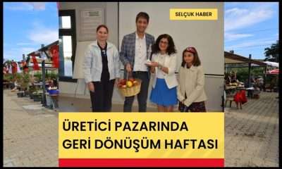 ÜRETİCİ PAZARINDA GERİ DÖNÜŞÜM HAFTASI