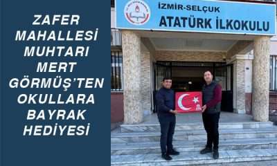 Zafer Mahallesi Muhtarı Mert Görmüş’ten Okullara Bayrak Hediyesi
