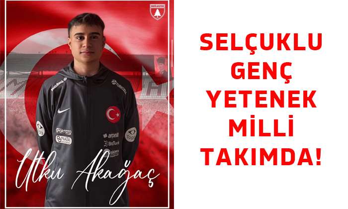 Selçuklu Genç Yetenek Milli Takımda!