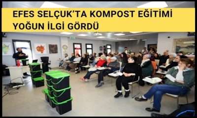 Efes Selçuk’ta kompost eğitimi yoğun ilgi gördü