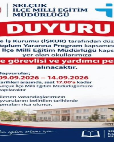 SELÇUK’TA OKULLARA BAHÇE GÖREVLİSİ VE YARDIMCI PERSONEL ALINACAK