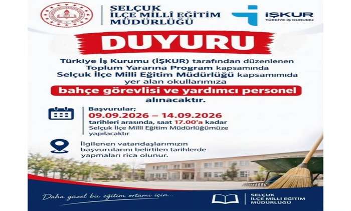 SELÇUK’TA OKULLARA BAHÇE GÖREVLİSİ VE YARDIMCI PERSONEL ALINACAK