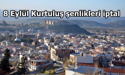 8 Eylül Kurtuluş şenlikleri iptal