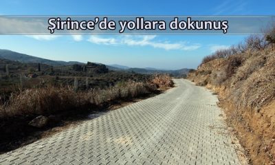 Şirince’de yollara dokunuş