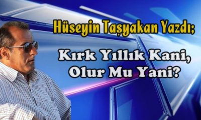 Kırk Yıllık Kani, Olur Mu Yani?