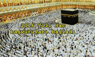 2016 Yılı Hac başvuruları başladı